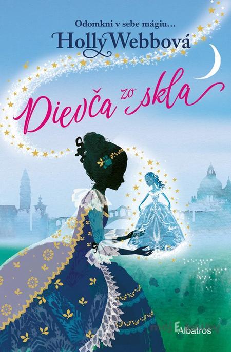 Dievča zo skla - Holly Webb Dievča zo skla - Holly Webb