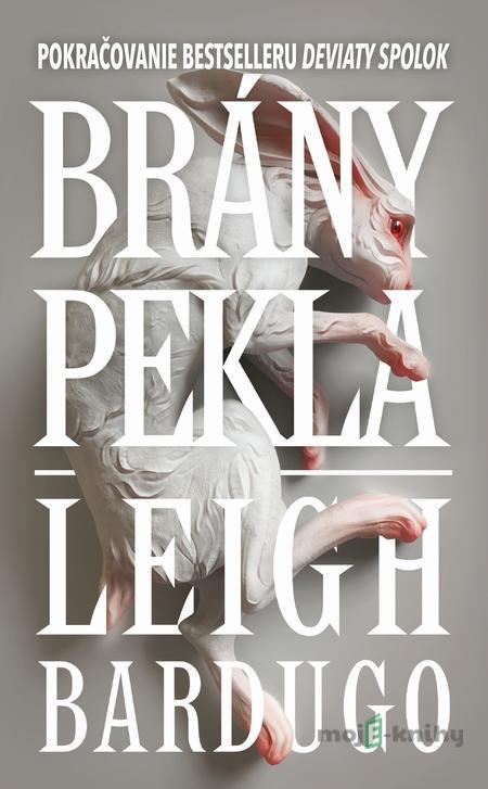 Brány pekla - Leigh Bardugo Brány pekla - Leigh Bardugo