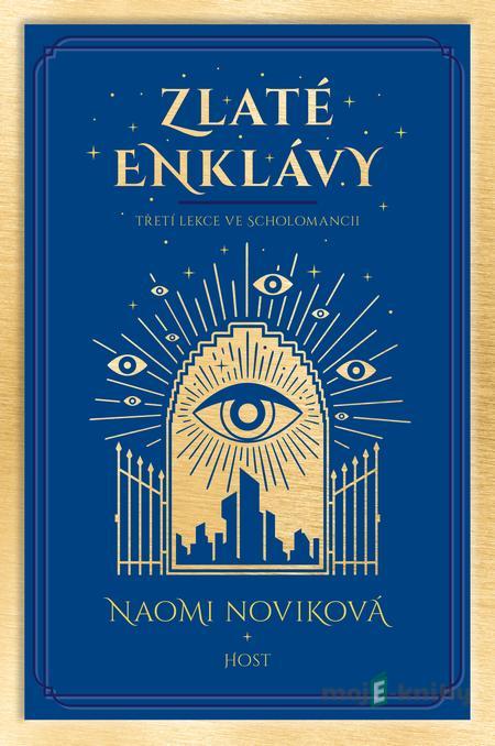 Zlaté enklávy - Naomi Novik Zlaté enklávy - Naomi Novik