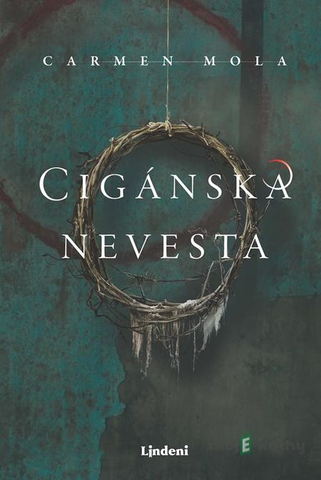 Cigánska nevesta - Carmen Mola Cigánska nevesta - Carmen Mola