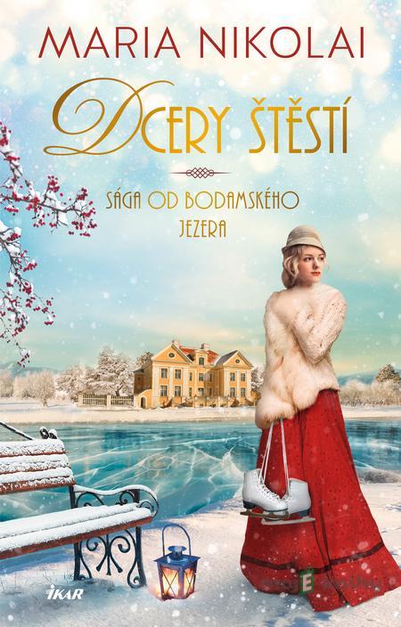 Dcery štěstí - Maria Nikolai Dcery štěstí - Maria Nikolai