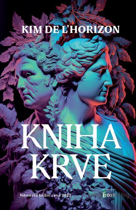Kniha krve - Kim de l'Horizon Kniha krve - Kim de l'Horizon