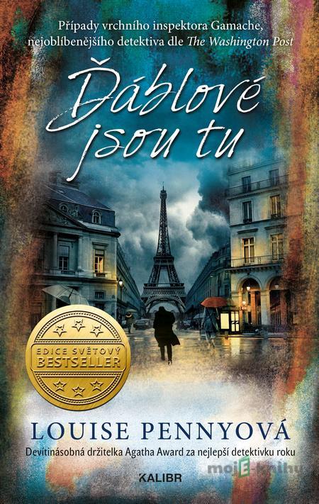 Ďáblové jsou tu - Louise Penny Ďáblové jsou tu - Louise Penny