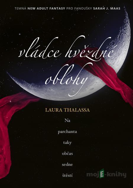 Vládce hvězdné oblohy - Laura Thalassa Vládce hvězdné oblohy - Laura Thalassa