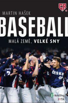 Baseball – malá země, velké sny - Martin Hašek