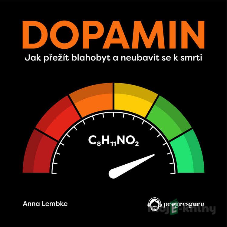 Dopamin - Anna Lembke Dopamin - Anna Lembke