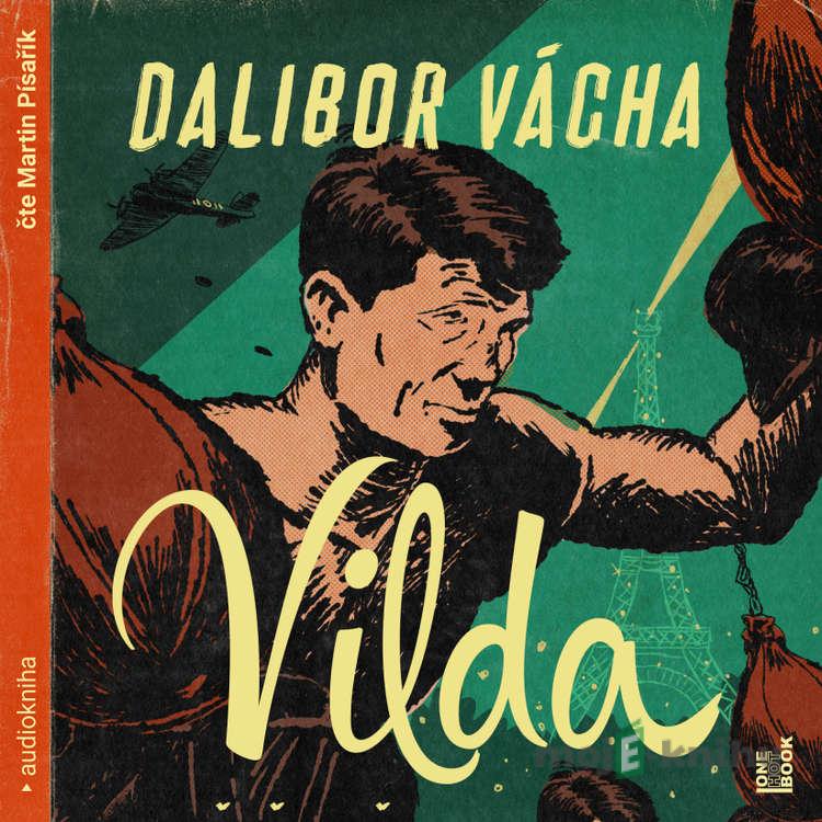 Vilda - Dalibor Vácha Vilda - Dalibor Vácha