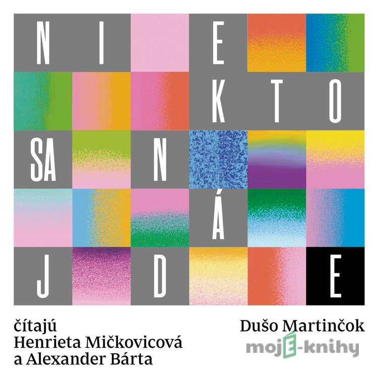 Niekto sa nájde - Dušo Martinčok Niekto sa nájde - Dušo Martinčok