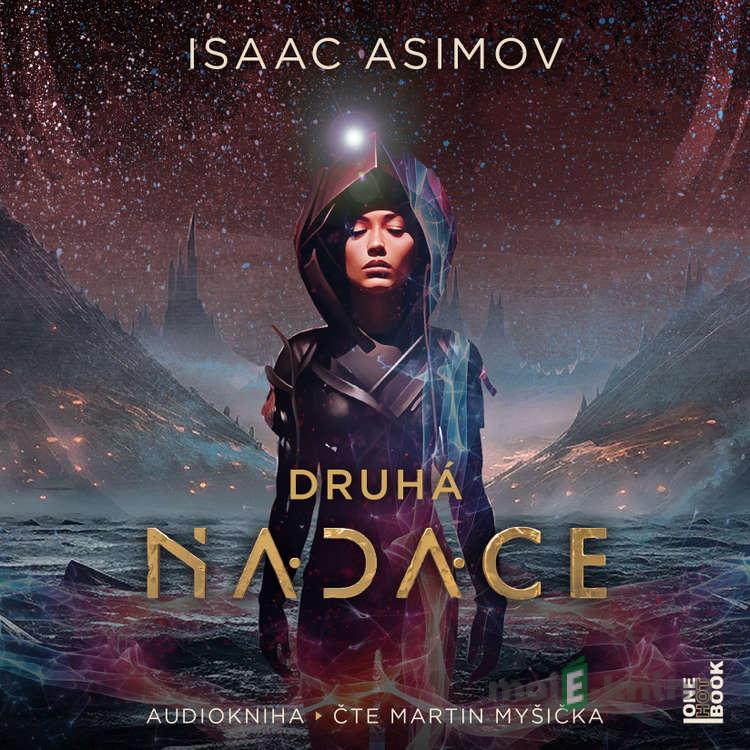 Druhá Nadace - Isaac Asimov Druhá Nadace - Isaac Asimov