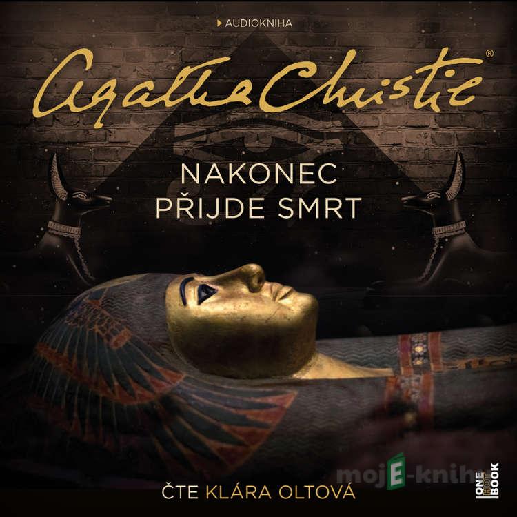 Nakonec přijde smrt - Agatha Christie Nakonec přijde smrt - Agatha Christie