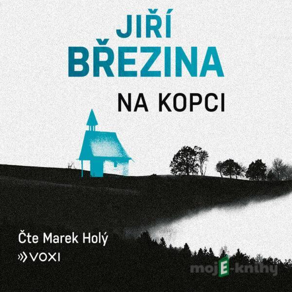 Na kopci - Jiří Březina