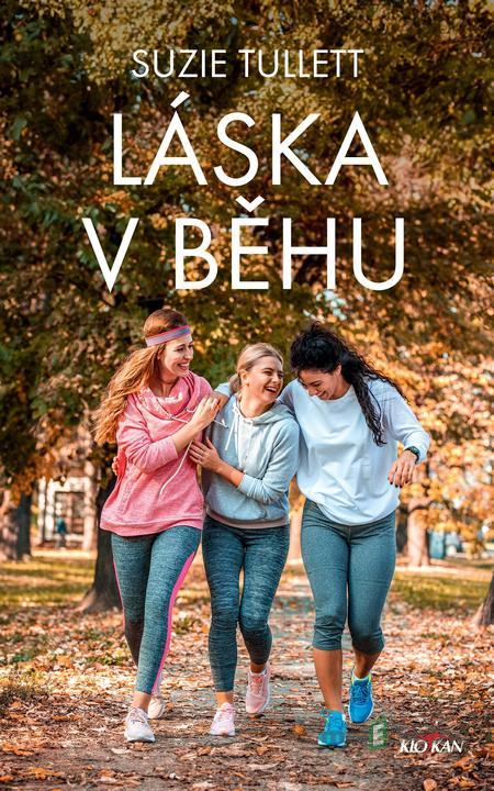 Láska v běhu - Suzie Tullett Láska v běhu - Suzie Tullett