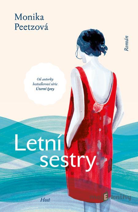 Letní sestry - Monika Peetz Letní sestry - Monika Peetz