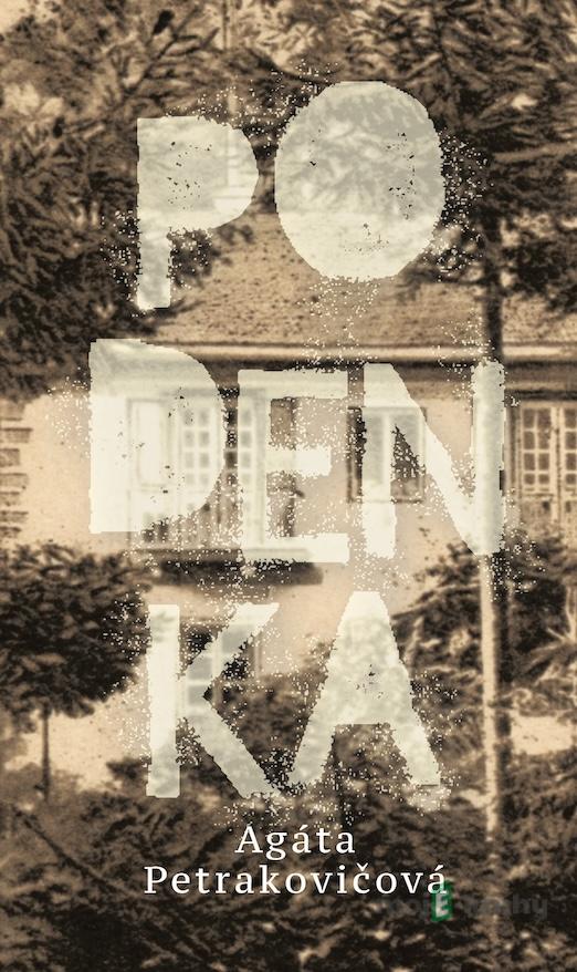 Podenka - Agáta Petrakovičová Podenka - Agáta Petrakovičová