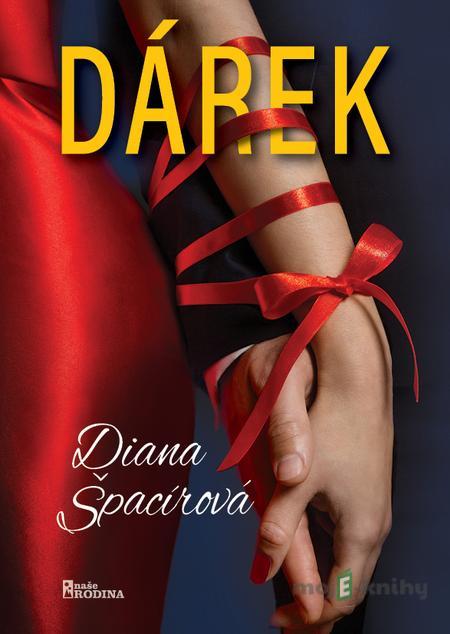 Dárek - Diana Špacírová Dárek - Diana Špacírová