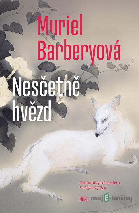 Nesčetně hvězd - Muriel Barbery Nesčetně hvězd - Muriel Barbery
