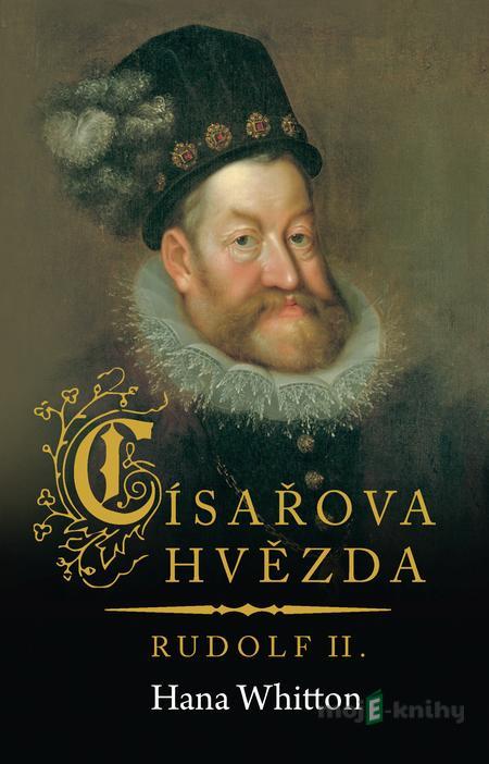 Císařova hvězda - Hana Whitton Císařova hvězda - Hana Whitton