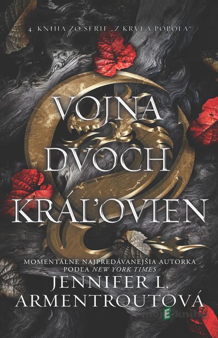Vojna dvoch kráľovien - Jennifer L. Armentrout Vojna dvoch kráľovien - Jennifer L. Armentrout