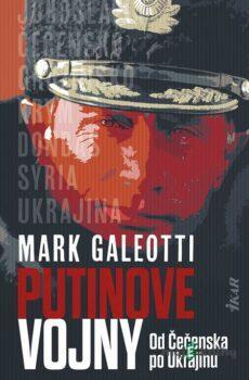 Putinove vojny - Mark Galeotti