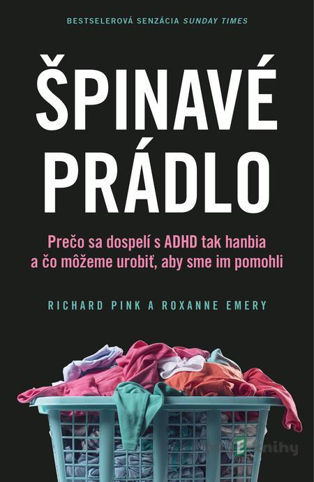 Špinavé prádlo - Richard Pink, Roxanne Emery Špinavé prádlo - Richard Pink, Roxanne Emery