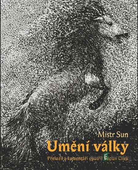 Umění války - Sun Mistr a Ondřej Smeykal Umění války - Sun Mistr a Ondřej Smeykal