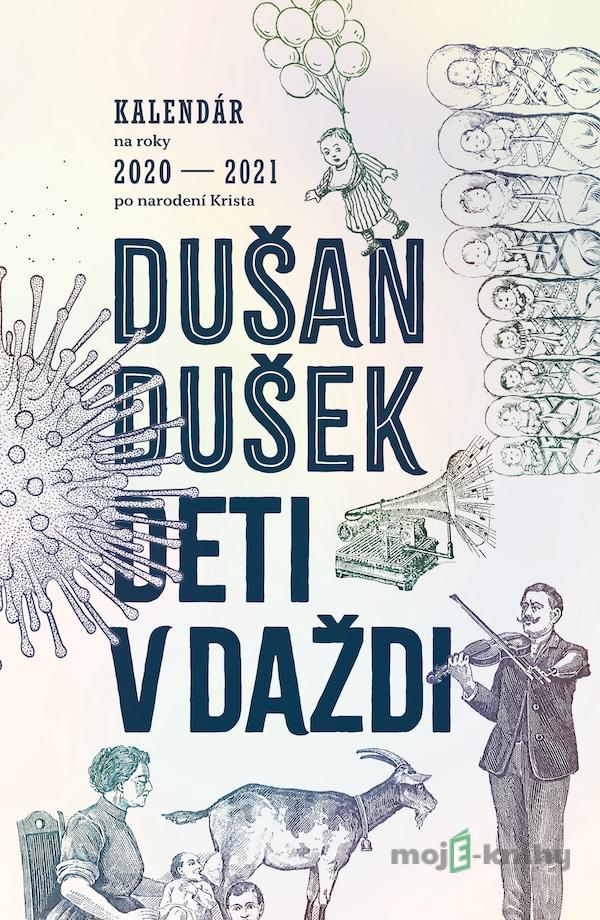 Deti v daždi - Dušan Dušek Deti v daždi - Dušan Dušek