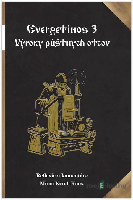 Evergetinos 3 - Miron Keruľ-Kmec Evergetinos 3 - Miron Keruľ-Kmec