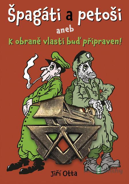 Špagáti a petoši - Jiří Otta Špagáti a petoši - Jiří Otta