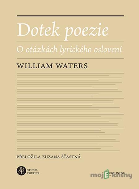 Dotek poezie - William Waters Dotek poezie - William Waters