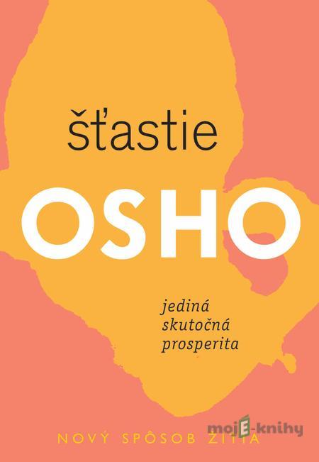 Štastie - Osho Štastie - Osho
