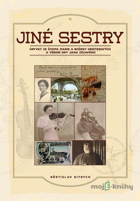 Jiné sestry - Břetislav Ditrych Jiné sestry - Břetislav Ditrych