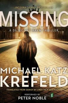 Missing: A Detective Ravn thriller (EN) - Michael Katz Krefeld