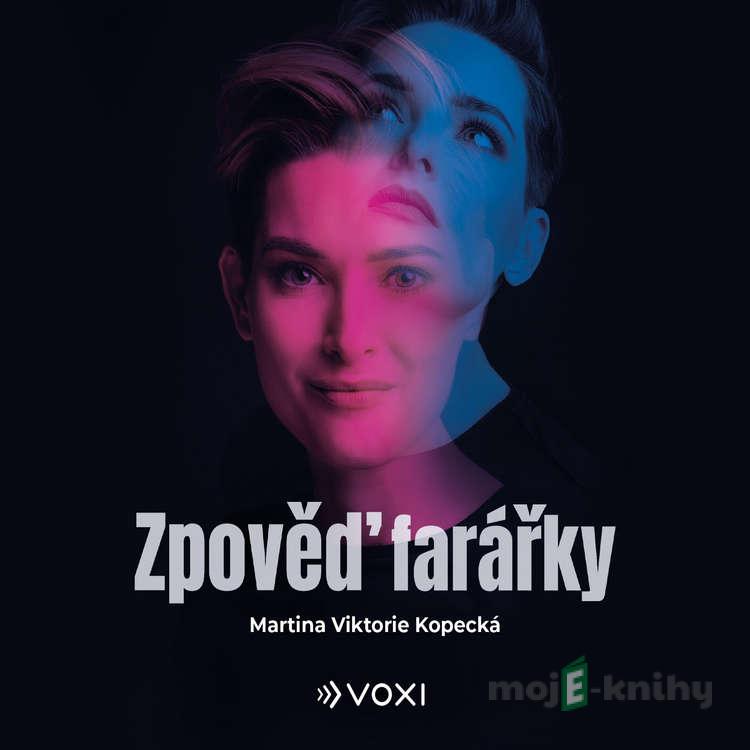 Zpověď farářky - Martina Viktorie Kopecká Zpověď farářky - Martina Viktorie Kopecká