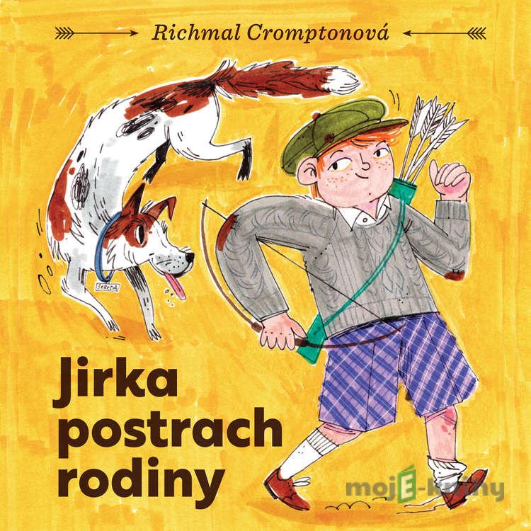 Jirka postrach rodiny - Richmal Crompton Jirka postrach rodiny - Richmal Crompton