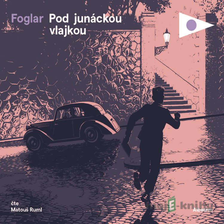Pod junáckou vlajkou - Jaroslav Foglar Pod junáckou vlajkou - Jaroslav Foglar