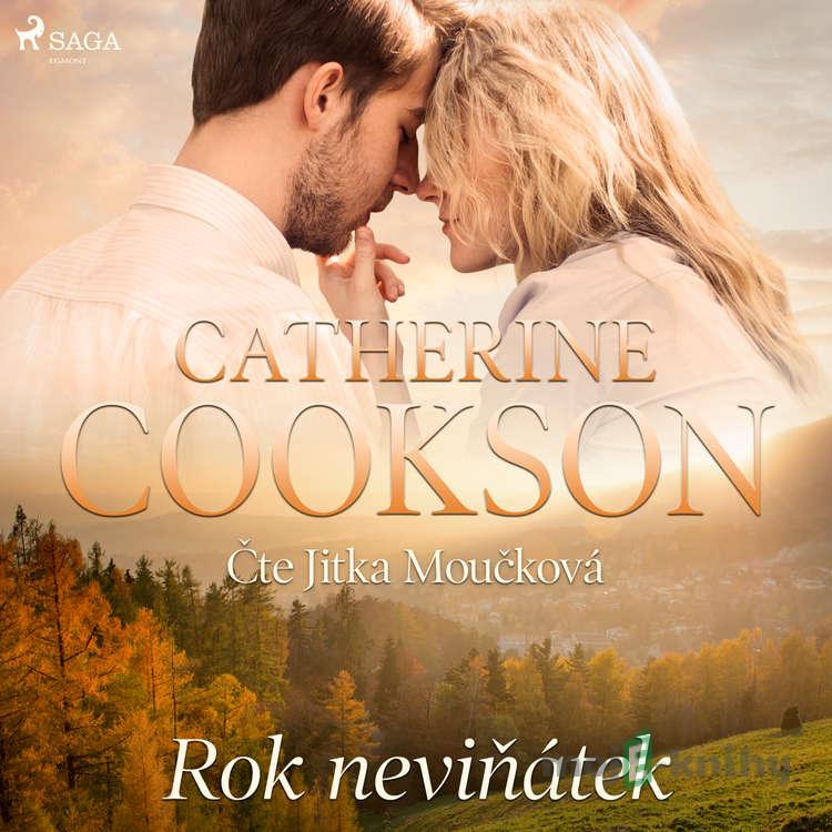 Rok neviňátek - Catherine Cooksonová Rok neviňátek - Catherine Cooksonová