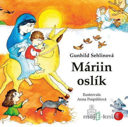 Máriin oslík - Gunhild Sehlinová Máriin oslík - Gunhild Sehlinová
