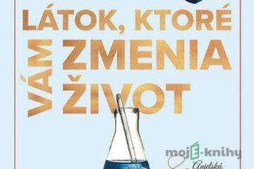 Šesť látok, ktoré vám zmenia život - David JP Phillips