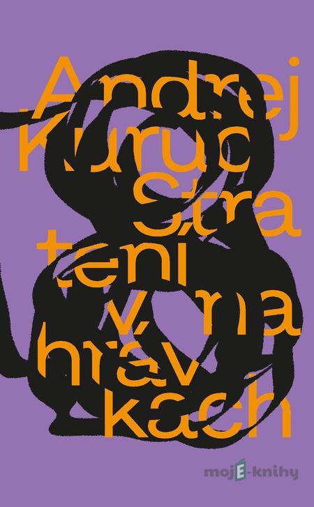 Stratení v nahrávkach - Andrej Kuruc Stratení v nahrávkach - Andrej Kuruc