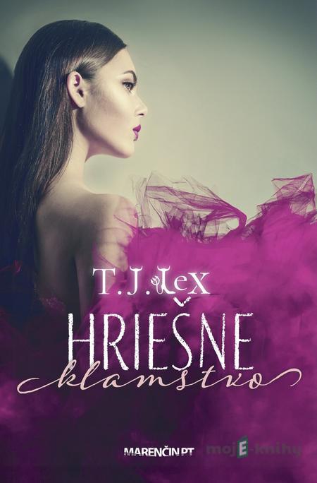 Hriešne klamstvo - T.J. Lex Hriešne klamstvo - T.J. Lex