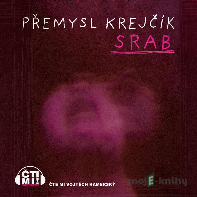 Srab - Přemysl Krejčík Srab - Přemysl Krejčík