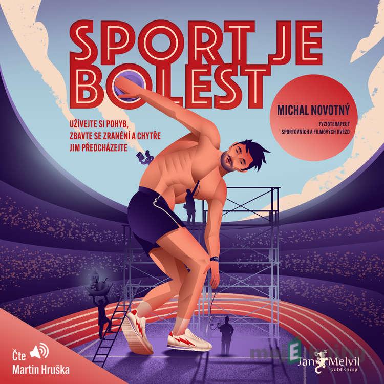 Sport je bolest - Michal Novotný Sport je bolest - Michal Novotný