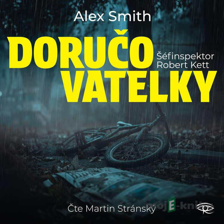 Doručovatelky - Alex Smith Doručovatelky - Alex Smith