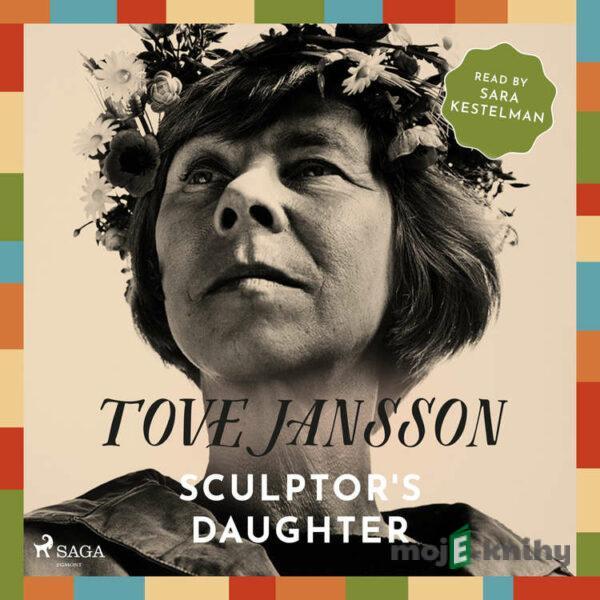 Sculptor's Daughter (EN) - Tove Jansson