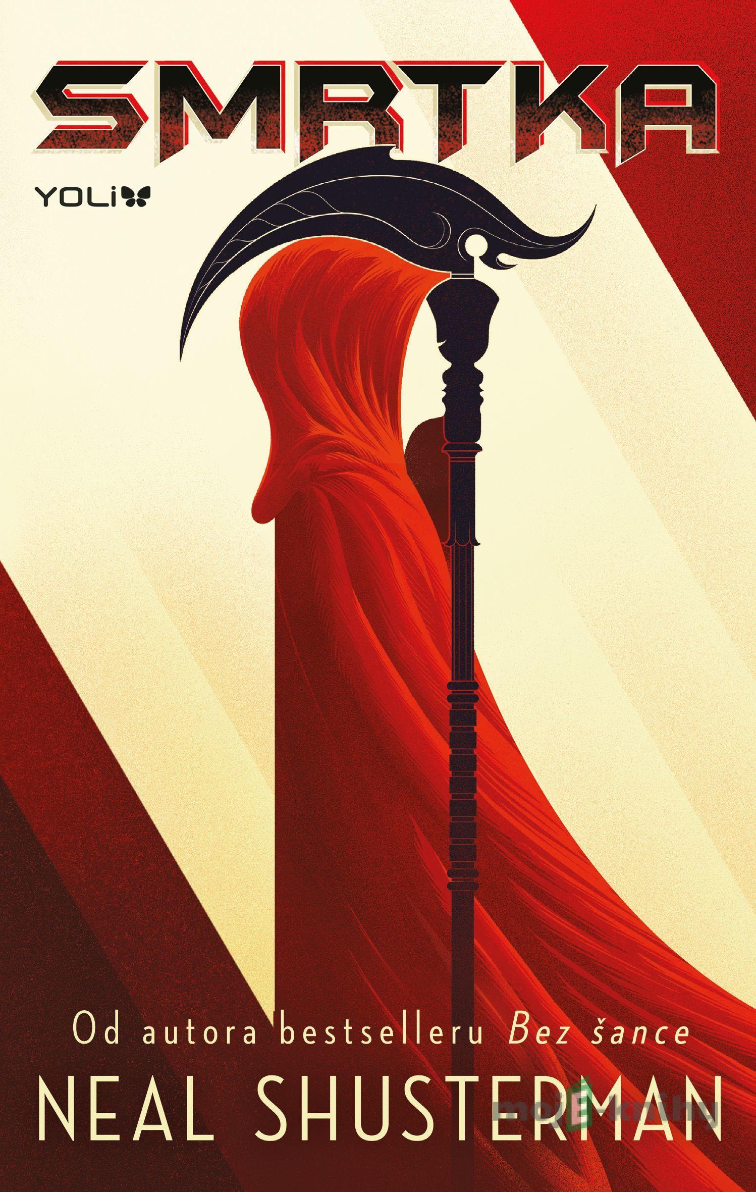 Smrtka - Neal Shusterman Smrtka - Neal Shusterman