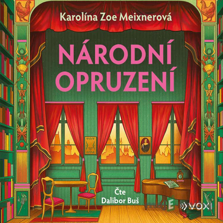 Národní opruzení - Karolína Zoe Meixnerová Národní opruzení - Karolína Zoe Meixnerová