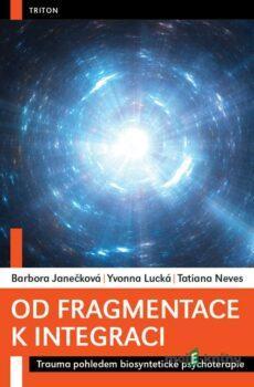 Od fragmentace k integraci - Barbora Janečková, Tatiana Neves a Yvonna Lucká