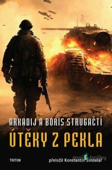 Útěky z pekla - Arkadij Strugackij, Boris Strugackij