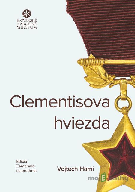 Clementisova hviezda - Vojtech Hami Clementisova hviezda - Vojtech Hami