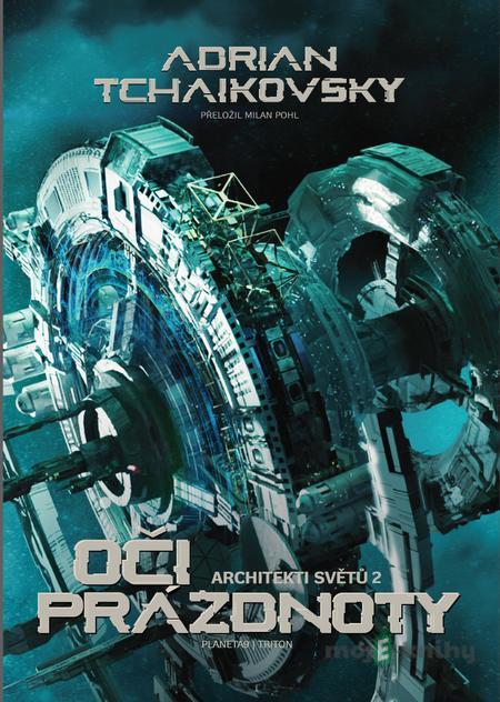 Oči prázdnoty - Adrian Tchaikovsky Oči prázdnoty - Adrian Tchaikovsky